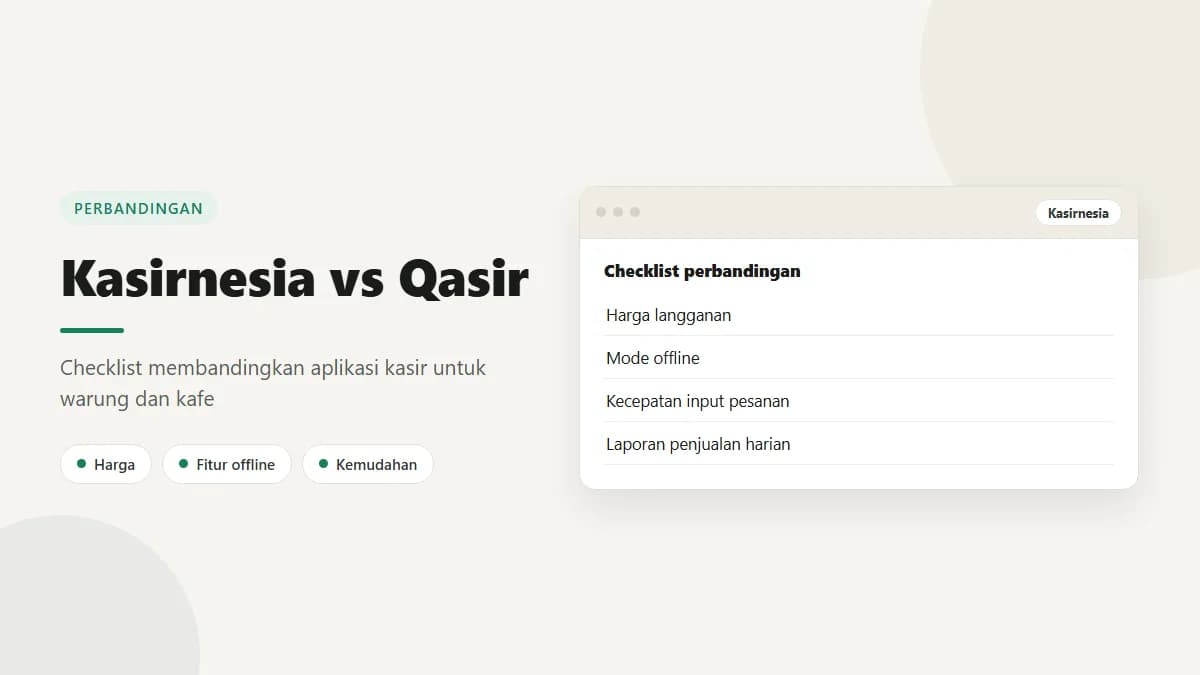 Kasirnesia vs Qasir: Alternatif Qasir untuk Warung dan Kafe