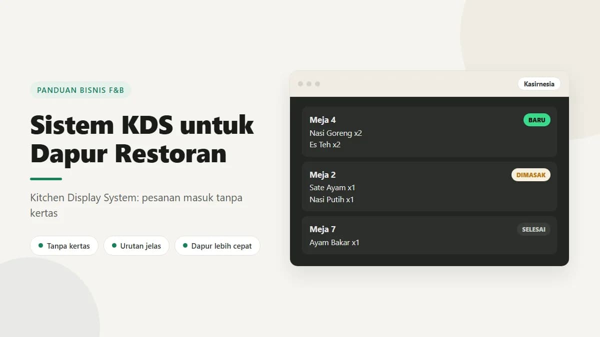 Sistem KDS (Kitchen Display System) untuk Dapur Restoran