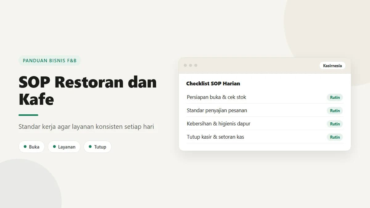 SOP Restoran: Panduan Lengkap Membuat Standar Operasional untuk Usaha F&B