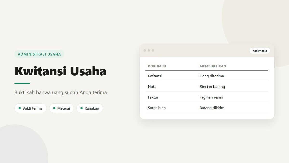 Kwitansi: Bukti Terima Uang, Unsur Wajib, dan Aturan Meterai