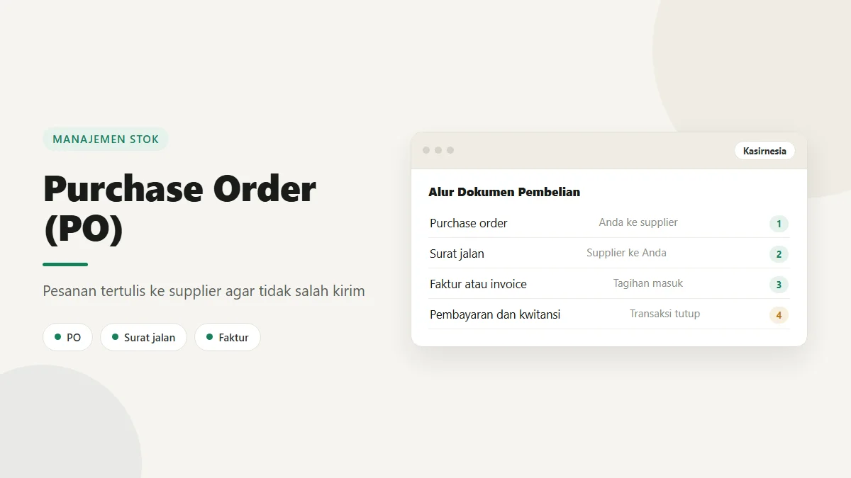Purchase Order: Isi Wajib, Alur Dokumen, dan Contoh untuk Usaha Kecil
